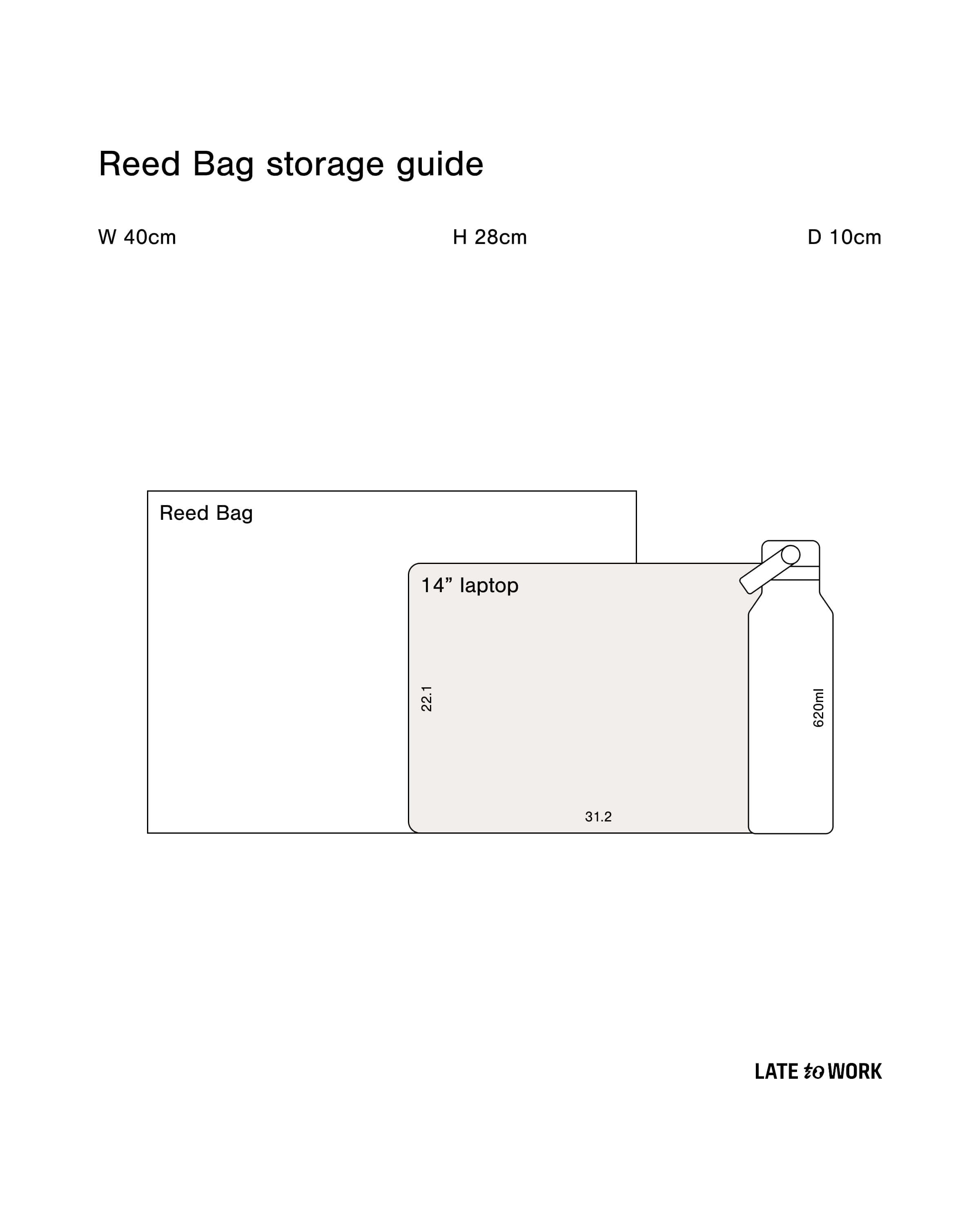 Reed Bag storage guide: W40cm, H28cm, D10cm